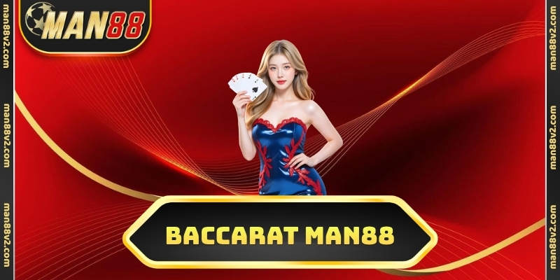 Baccarat Man88