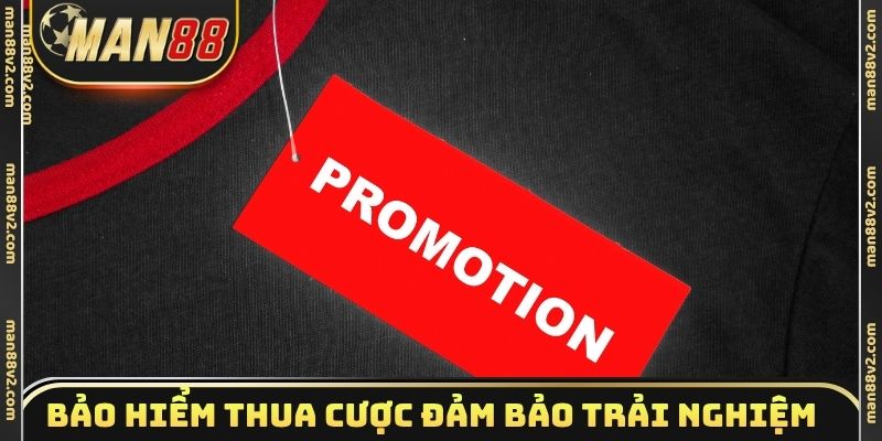 Bảo hiểm thua cược đảm bảo trải nghiệm lâu dài