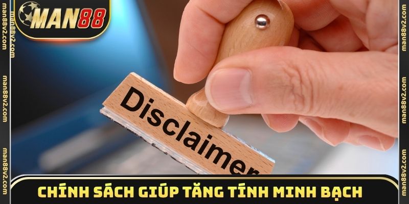 Chính sách giúp tăng tính minh bạch khi tham gia