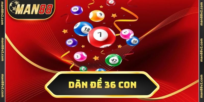 Dàn đề 36 con