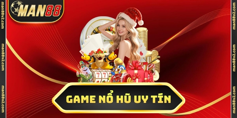game nổ hũ uy tín