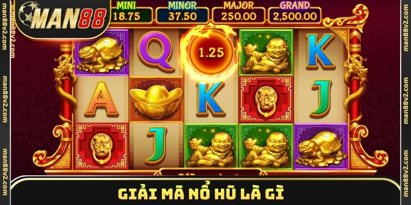 Giải mã nổ hũ là gì