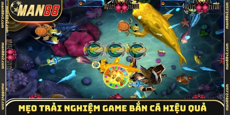Bí quyết bắn cá thưởng lớn